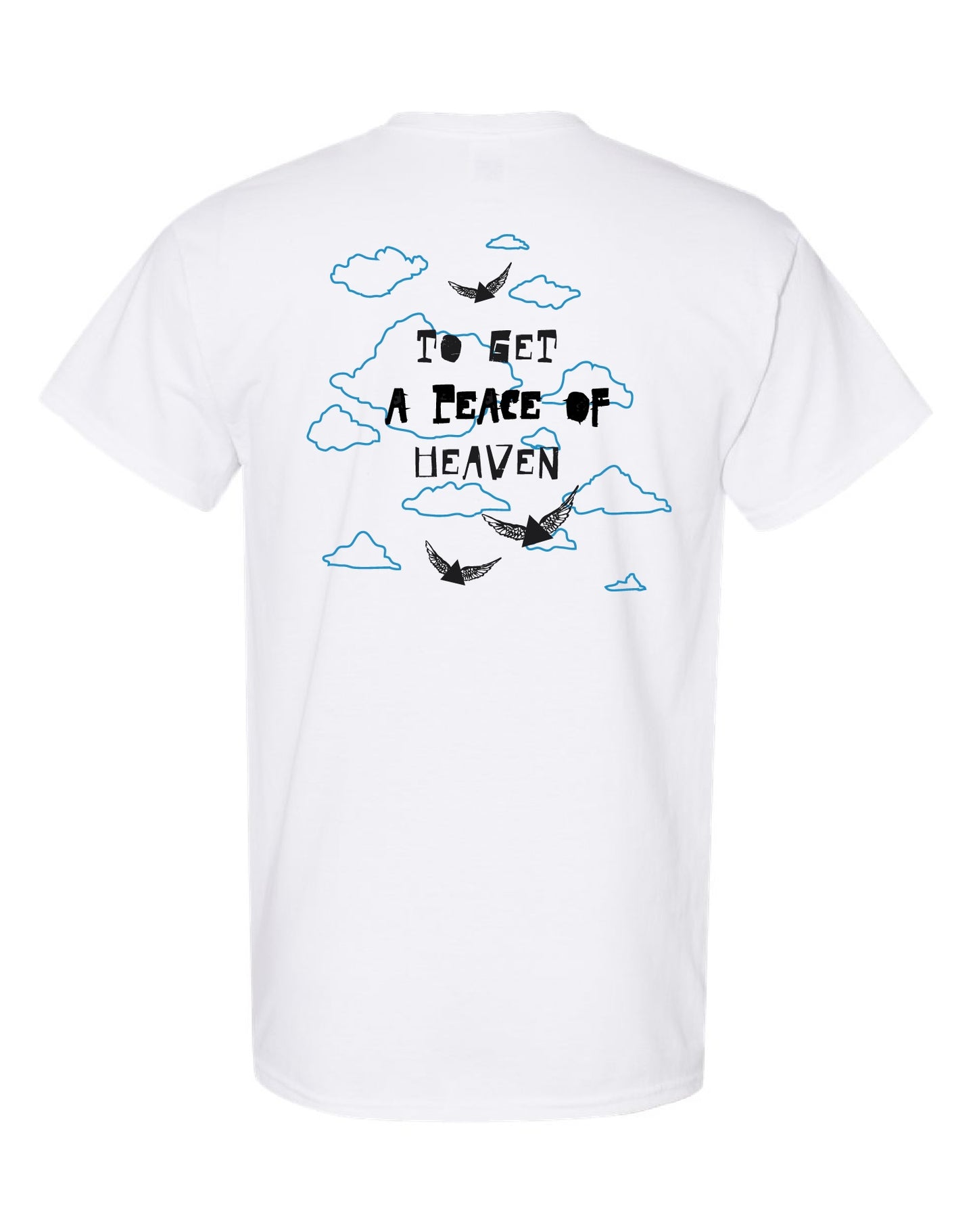 Raise Hell To Get Heaven - Short Sleeve T-Shirt