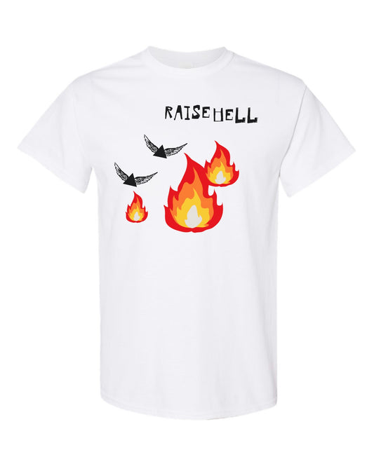 Raise Hell To Get Heaven - Short Sleeve T-Shirt